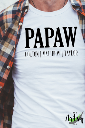 Papaw shirt with kid's names, Custom Papaw shirt, Gift for Grandpa, Personalized Papaw shirt, shirt for new Grandpa,  Gift for Papaw