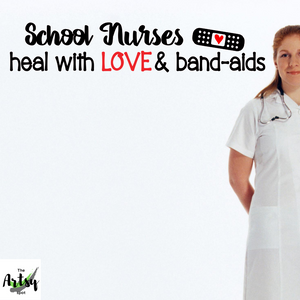 School nurses heal with love and bandaids, School nurse decal