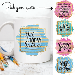 Not today Satan mug, funny coffee mugs for mom, funny coffee mug quotes