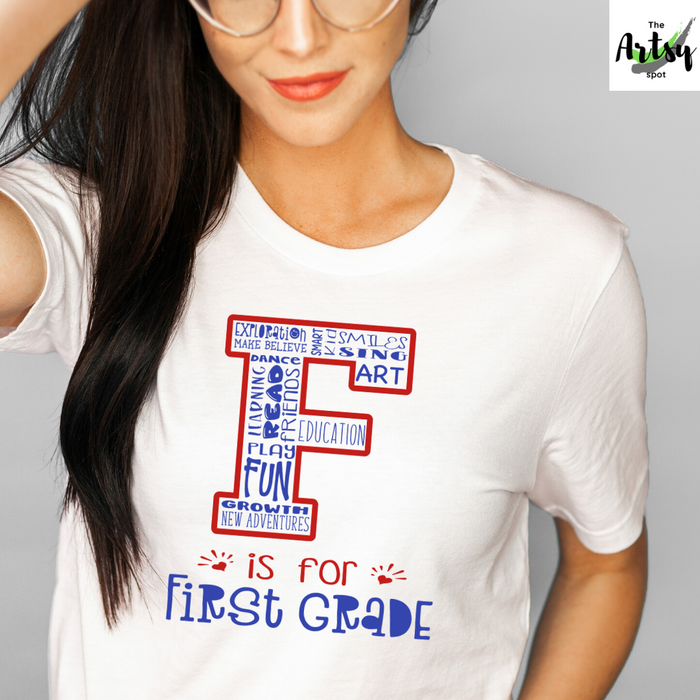 F is for First Grade shirt