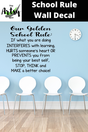 Our Golden SCHOOL Rule Decal, Back to School Wall decor