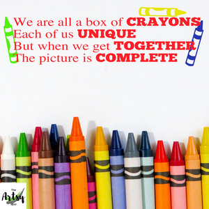 We are all a box of crayons... decal, Special Education wall decal, Classroom decal, Inclusion quote