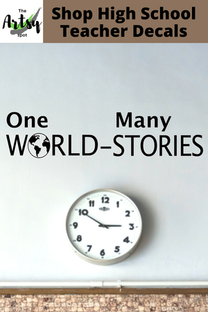 One World Many Stories decal, World History decal, History teacher decor, English Teacher