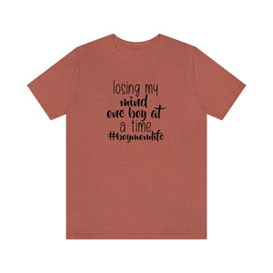 Losing My Mind One Boy at a Time, Shirt #lovemyboys shirt