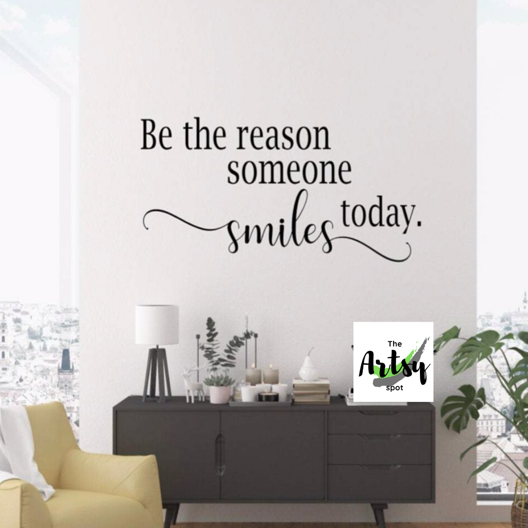 Plaque en métal « Be The Reason Someone Smiles Today » pour Plaque en métal « Be The Reason Someone Smiles Today » pour