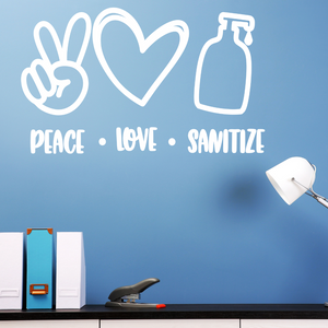 Peace Love Sanitize decal, School nurse decor, Nurse clinic wall decal