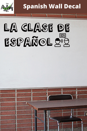 La clase de español, Spanish wall decal, Spanish decal