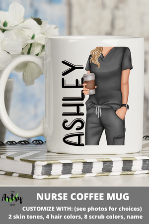 custom nurse mug with nurse in scrubs, Adorable nurse appreciation gift