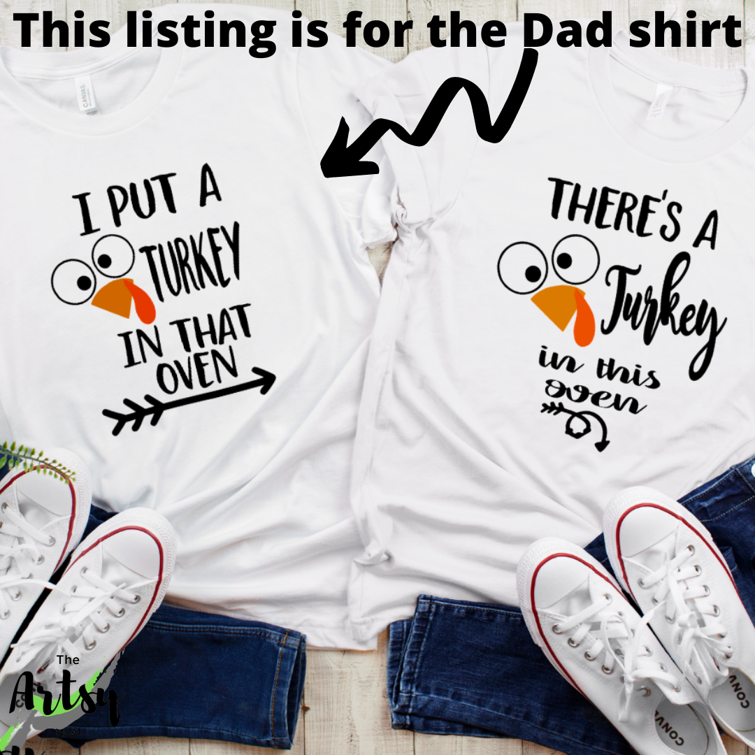 Printify I Put A Turkey in That Oven Shirt for Dad - The Artsy Spot Heather Green / L