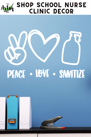 Peace love sanitize decal, school nurse clinic decor