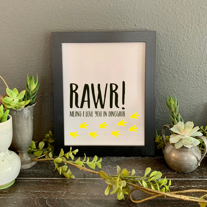 Rawr! Means I love You In Dinosaur Print FRAMED