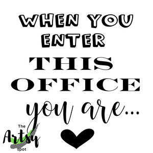 When you enter this office... office poster, 2 office prints, Principal's office wall art, Boss gift, supervisors office wall art