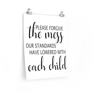Please excuse the mess poster, Funny family poster, Funny wall art print