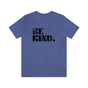 Be Kind Retro Shirt