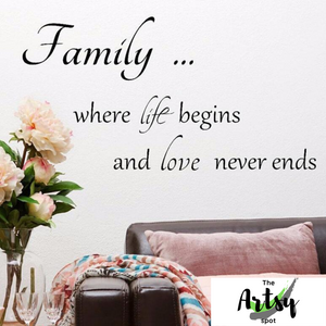 Family Where Life Begins and Love Never Ends Wall Decal - The Artsy Spot