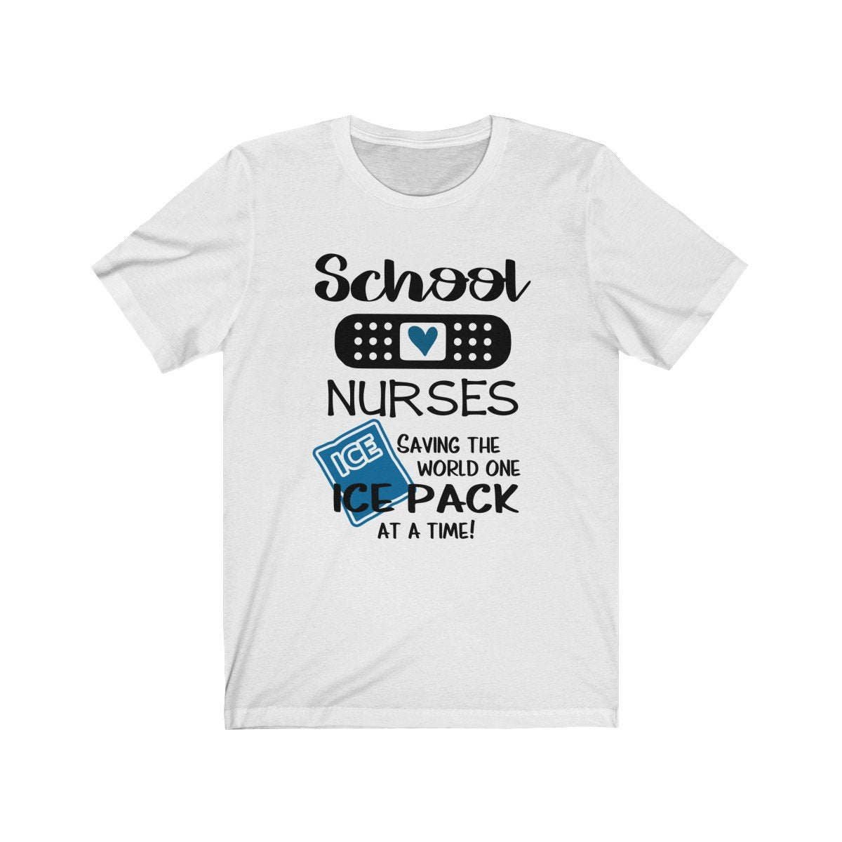 Got Ice School Nurse T-Shirt