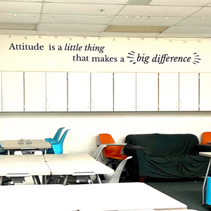 Attitude is a little thing that makes a big difference decal, Classroom Decal, School Decor, Attitude quote decal, Positive attitude decal