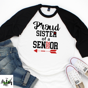 Proud sister of a 2021 senior, proud senior sister t-shirt, sister of a graduate, 3/4 length raglan shirt
