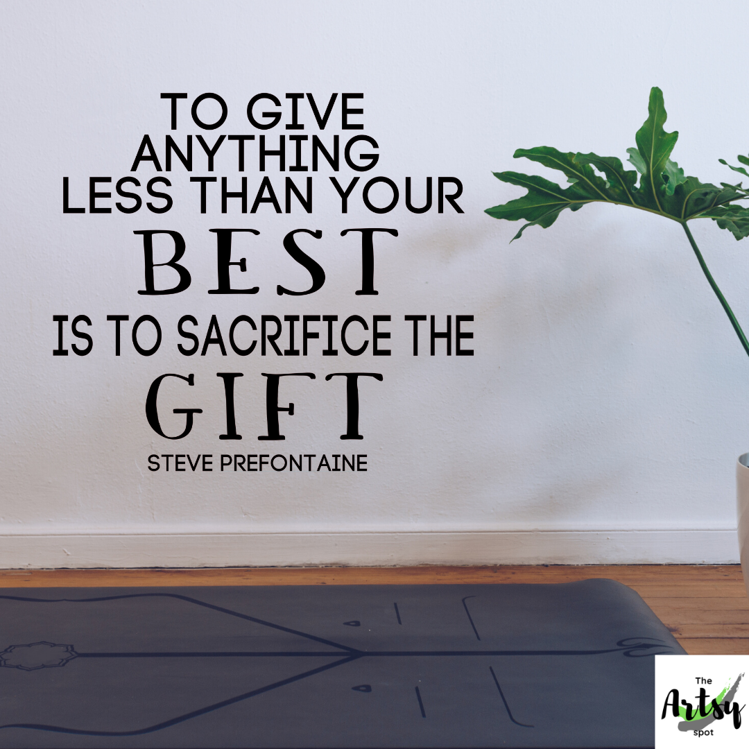 Prefontaine Quotes To Give Anything Less