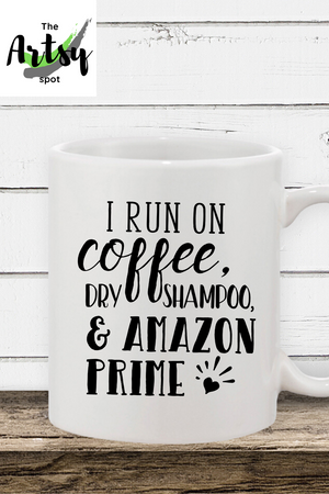 I run on coffee and amazon prime mug, Funny work from home mug