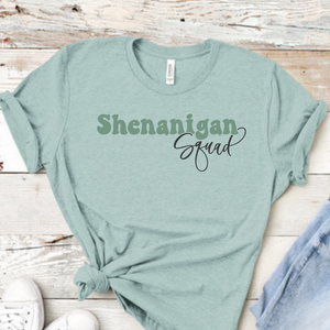 Shenanigan Squad shirt, Friend's shirt for St. Patrick's Day, Saint Patty's Day friend shirt