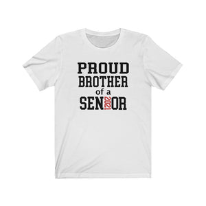 Proud brother of a 2021 senior t-shirt, brother of a graduate shirt, senior brother shirt, graduation shirt for brother, brother graduation gift