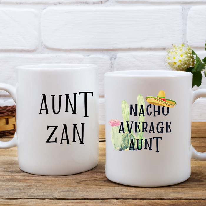 Nacho Average Aunt coffee mug