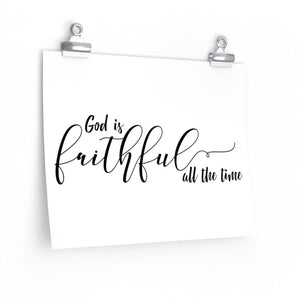 God is Faithful All the Time, Poster - The Artsy Spot