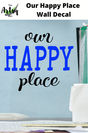 Our Happy Place wall vinyl decal, Classroom door Decal, Reading Corner decor, My Happy Place wall decor