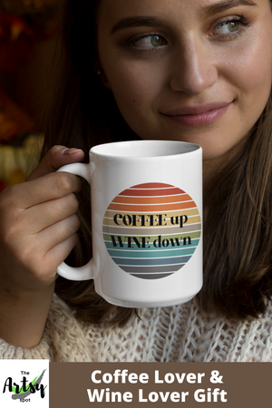 Coffee Up Wine Down coffee mug