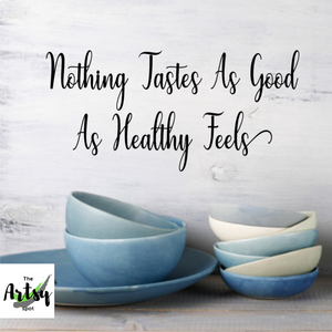 Nothing tastes as good as healthy feels wall decal, healthy sayings decal, Healthy lifestyle