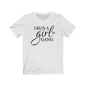 I run a girl gang shirt, Funny mom of girls shirt, girl mom birthday gift