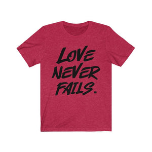 Bible Verse shirt, His Love Never Fails shirt, Love Shirt