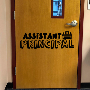 Assistant Principal Decal, Principal's office sign, School decor