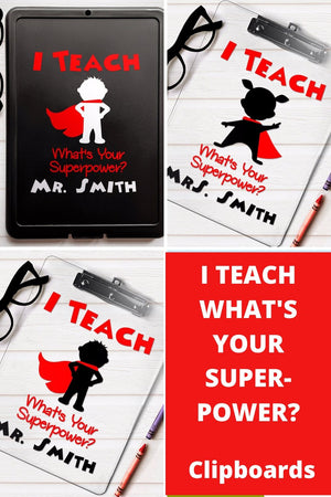 I Teach What's Your Superpower clipboard, Pinterest image