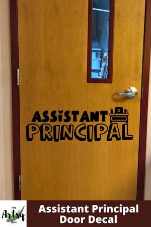 Assistant Principal Door Decal, Principal's office sign, School wall decal