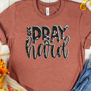 Pray Hard shirt, Pray shirt, Faith-based apparel, Christian shirt, Power of Prayer shirt, Prayer warrior shirt