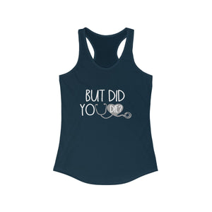 But Did You Die Workout Tank - The Artsy Spot