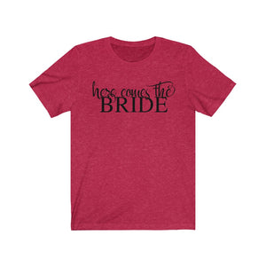 Here comes the bride shirt, Bride trip Shirt