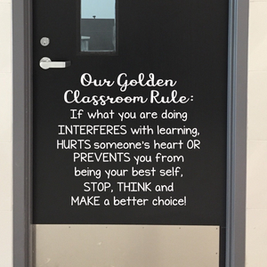 Our Golden Classroom Rule Wall Decal, Back to School Wall decor, Be your best decal, Be kind decal, Stay on task decal for classroom wall