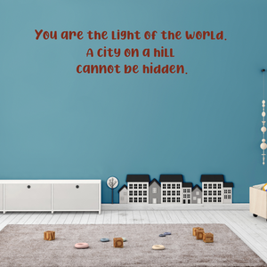 You are the light of the world a city on a hill cannot be hidden, decal