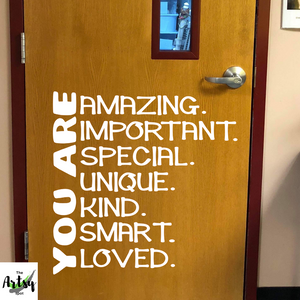 You are.. Positive affirmations decal, Classroom door decal, School decal