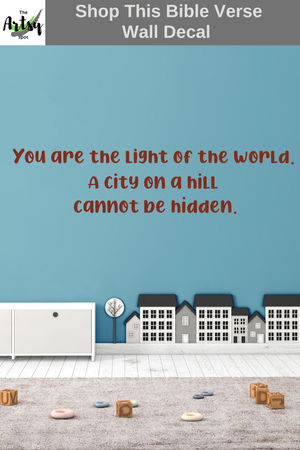 You are the light of the world a city on a hill cannot be hidden, decal