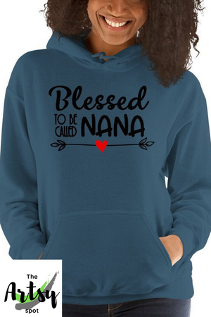 Blessed to Be Called Nana, Hoodie - Blessed nana gift - Blessed nana shirt - The Artsy Spot
