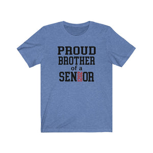 Proud brother of a 2021 senior t-shirt, brother of a graduate shirt, senior brother shirt, graduation shirt for brother, brother senior shirt
