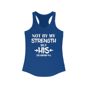 Not by my strength but His shirt, Christian Workout tank, scripture verse gym tank