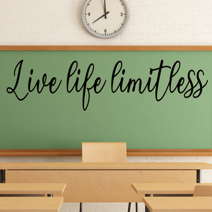 Live Life Limitless decal, Classroom Decal, PE teacher decal, Coach office decal, back to school decal