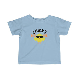 Chicks Dig Me Infant Shirt - The Artsy Spot