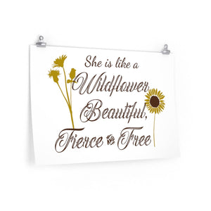 She is like a wildflower Beautiful, Fierce & free Poster, Wildflower quote poster wall print, Sunflower decor print poster