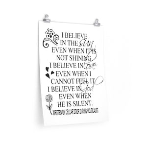 Holocaust quote Poster wall print, I believe in the sun I believe in God even when he is silent, Holocaust wall decor